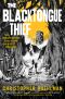 [Blacktongue 01] • The Blacktongue Thief